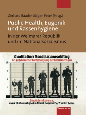 cover image of Public Health, Eugenik und Rassenhygiene in der Weimarer Republik und im Nationalsozialismus